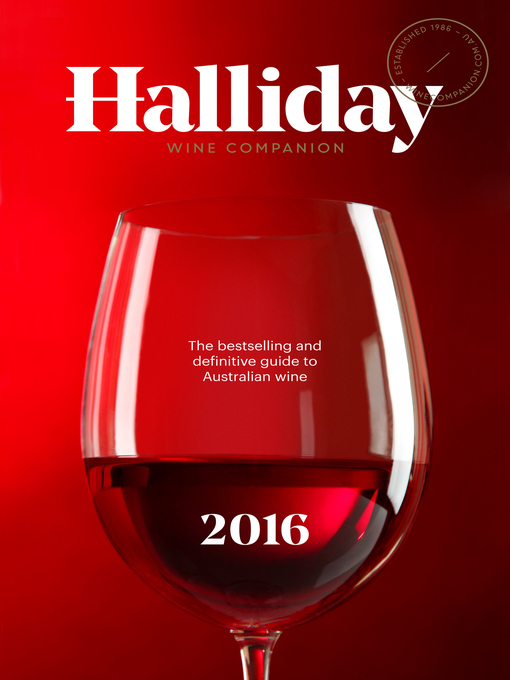 Title details for Halliday Wine Companion 2016 by James Halliday - Available